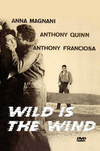 Load image into Gallery viewer, Wild Is The Wind (DVD) 1957 Anna Magnani, Anthony Quinn, Anthony Franciosa, Dolores Hart, James Flavin and Joseph Calleia